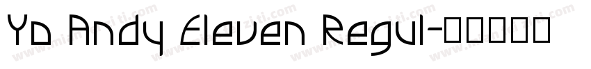 Yo Andy Eleven Regul字体转换